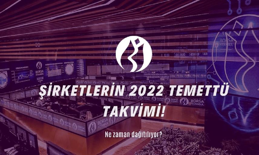 Temettü verecek şirketler : 4 Nisan 2022