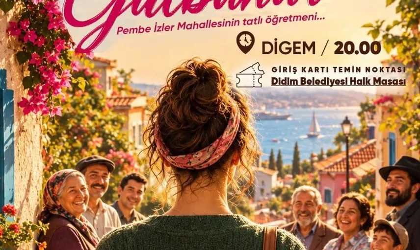Didim'de sahne alacak Gülbahar, tiyatroseverleri bekliyor
