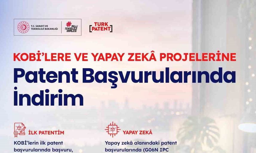KOBİ’lere patent başvurusunda büyük indirim müjdesi