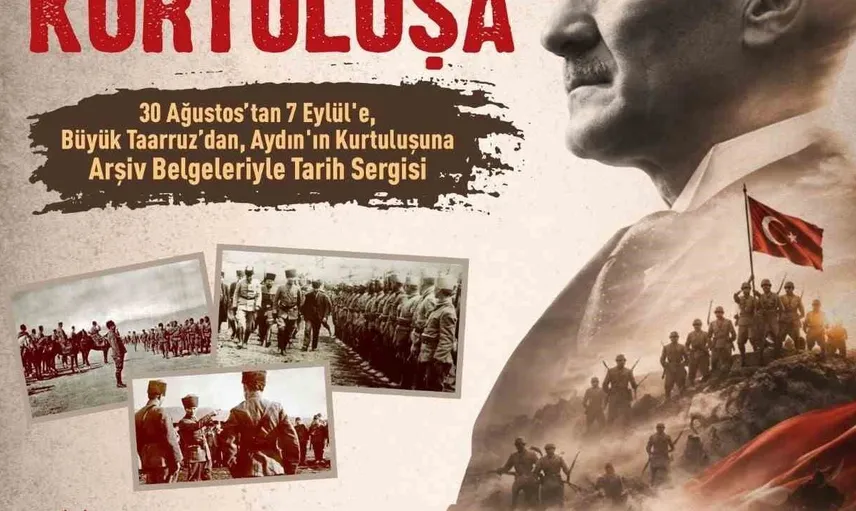 Efeler'de tarihi sergiyle Milli Mücadele'ye yolculuk