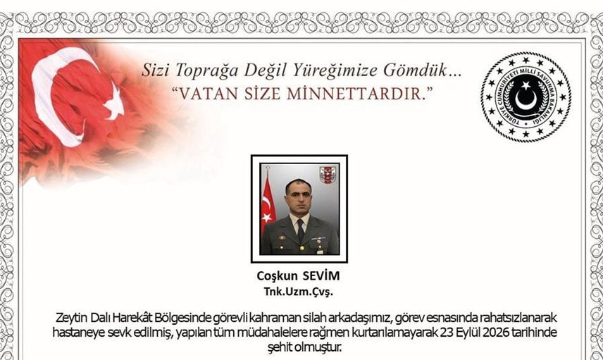 Zeytin Dalı'nda görev sırasında rahatsızlanan uzman çavuş şehit oldu