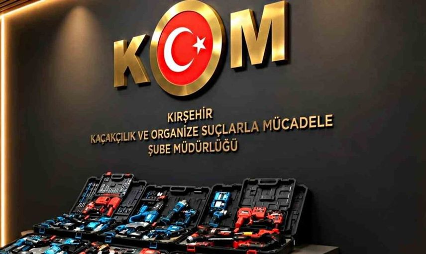 Kırşehir'de gümrük kaçağı matkap ve testere setleri ele geçirildi