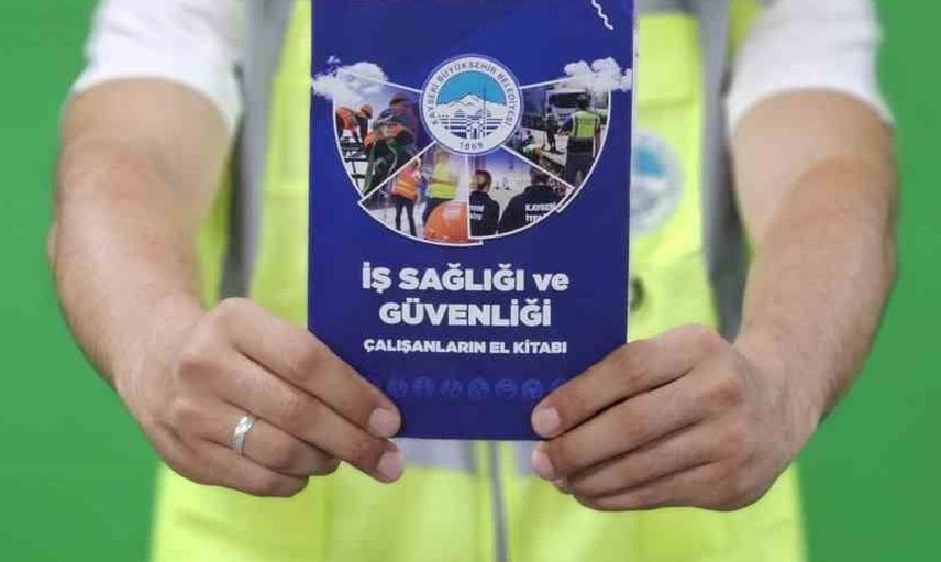 Kayseri Büyükşehir Belediyesi'nden iş sağlığına yönelik yenilikçi adım: 60 sayfalık el kitabı