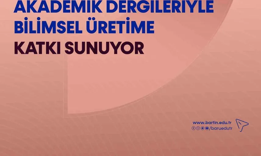 Bartın Üniversitesi'nin yeni dergileri bilimsel alanda ivme kazandırıyor
