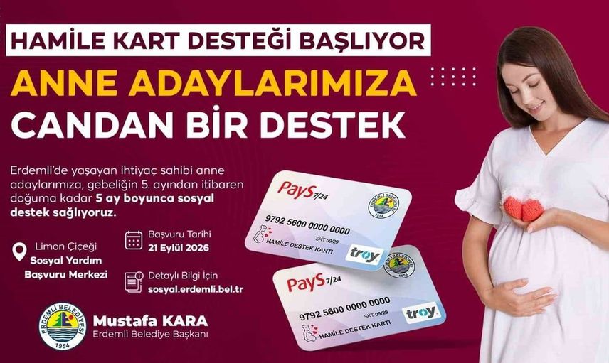 Erdemli'de ihtiyaç sahibi anne adaylarına hamile destek kartı uygulaması