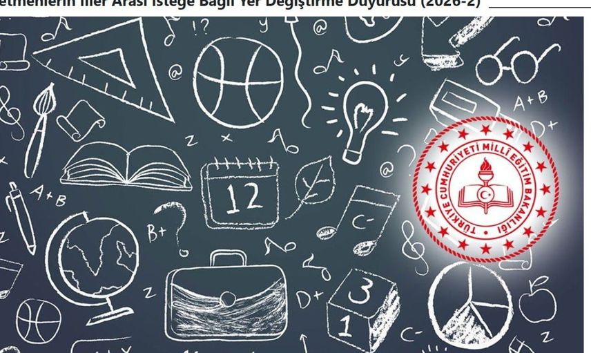 2026 yılında öğretmenler için iller arası yer değiştirme fırsatı