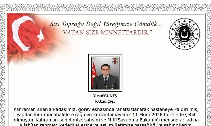 Görev sırasında rahatsızlanan piyade uzman çavuş şehit oldu