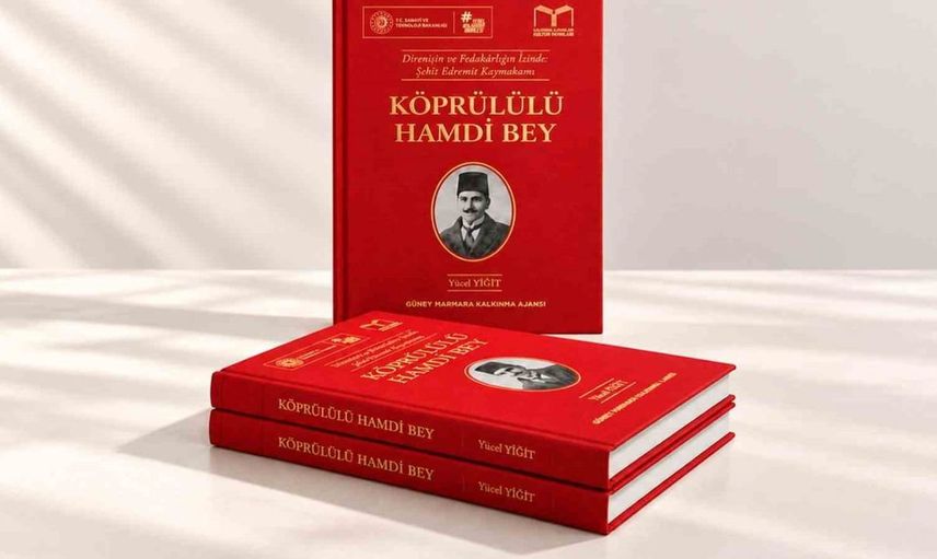 Köprülülü Hamdi Bey'in Millî Mücadele'deki rolü kitapta derinlemesine incelendi
