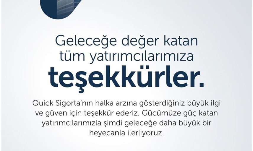 Quick sigorta’nın halka arzı başarıyla tamamlandı