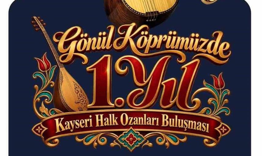 Kayseri halk ozanları kültür evi birinci yılını kutluyor
