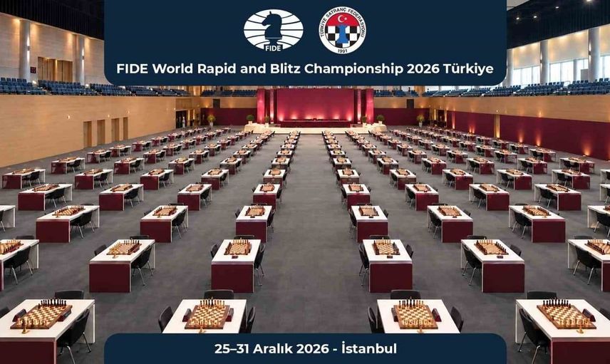 2026 dünya hızlı ve yıldırım satranç şampiyonası İstanbul'da yapılacak