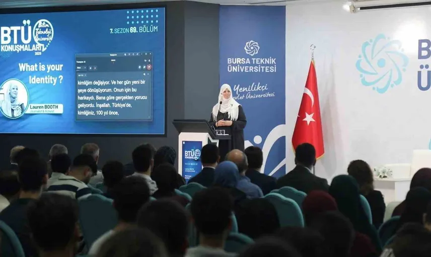 Lauren Booth kimlik kavramını Bursa'da ele aldı: Gerçek kimliğiniz en değerli varlığınızdır