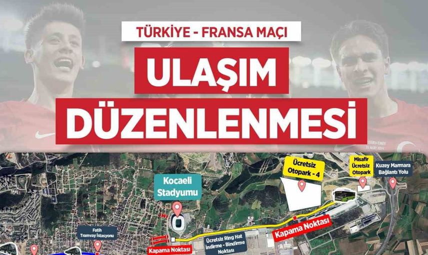 Kocaeli'de milli maç için ulaşım düzenlemeleri tamamlandı