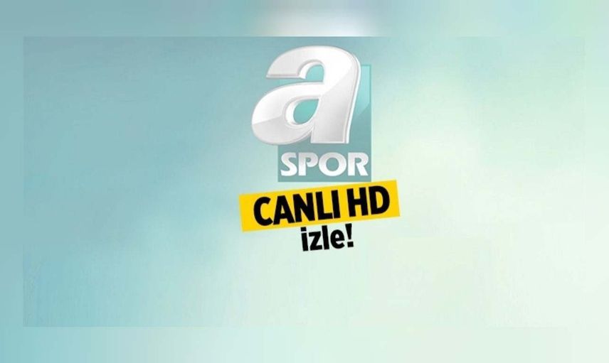 A Spor CANLI İZLE HD - A Spor HD kesintisiz donmadan canlı izle