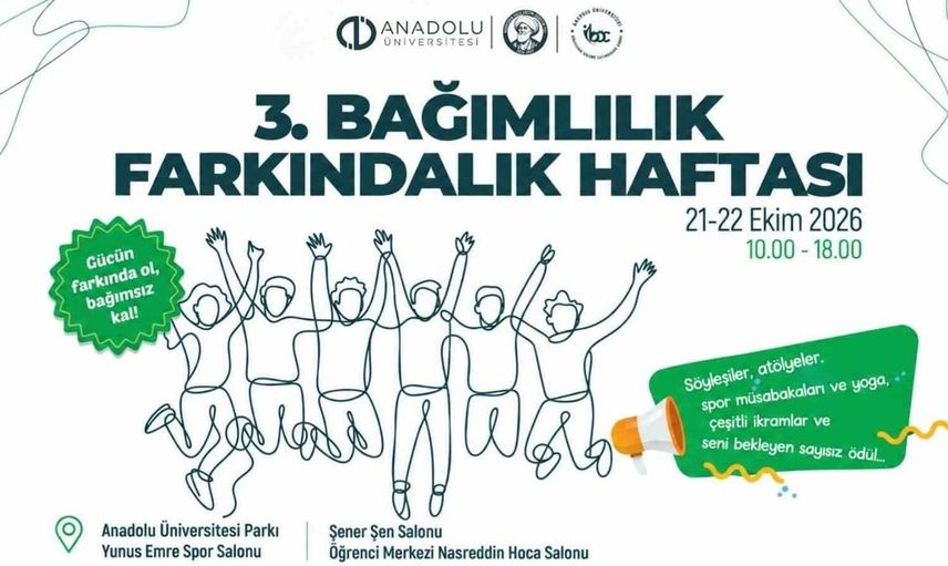 Anadolu Üniversitesi'nde bağımlılık farkındalığı için etkinlikler düzenleniyor