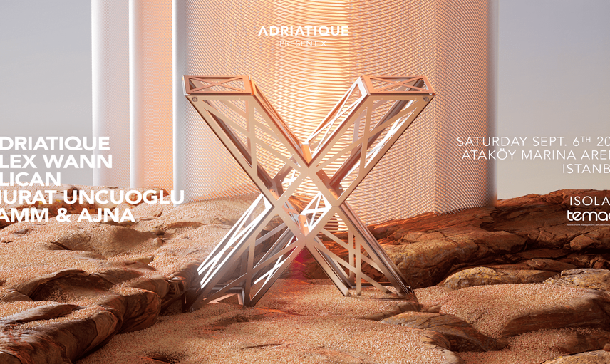 Adriatique, 'X' Gösterisi ile İstanbul'u Büyülemeye Geliyor!