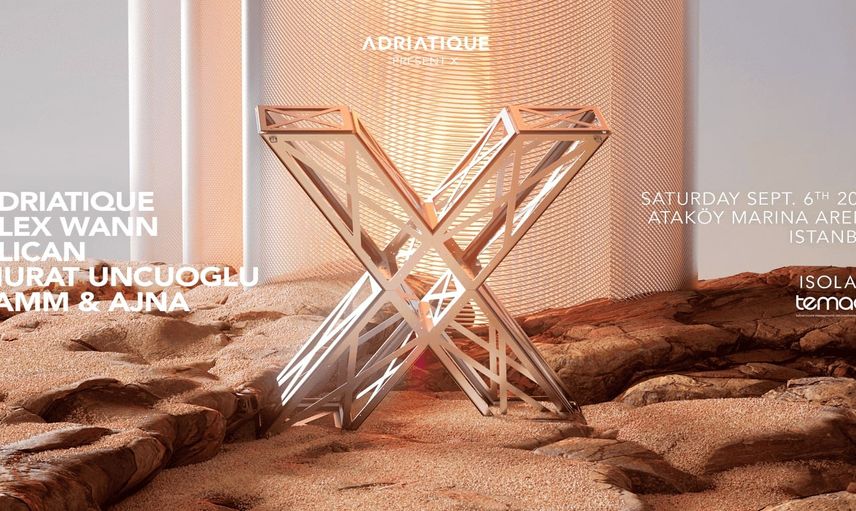 Adriatique, 'X' Gösterisi ile İstanbul'u Büyülemeye Geliyor!