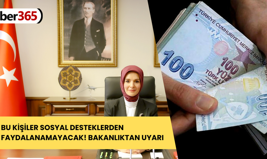 Aile Bakanlığı’ndan net açıklama geldi! Bu kişiler bu saatten sonra destek ödemelerinden faydalanamayacak