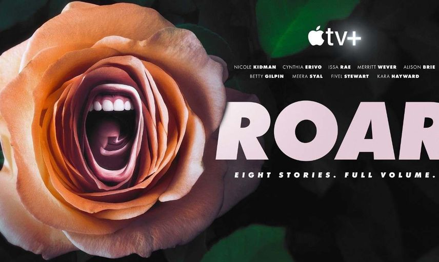 Apple TV+ Roar dizi konusu ve oyuncuları