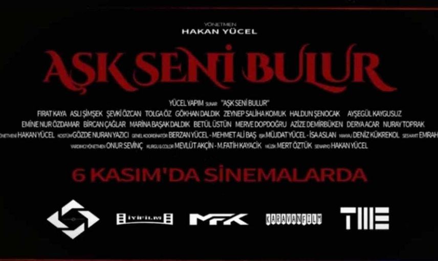 Aşk Seni Bulur film konusu ve oyuncuları