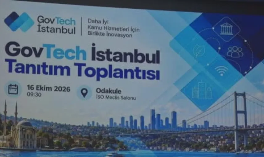 GovTech İstanbul Destek Programı ile kamu hizmetleri için yeni çözümler geliştirilecek