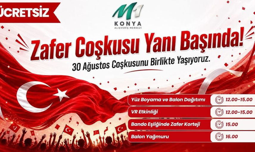 M1 Konya AVM’de bayram coşkusu: 30 Ağustos için özel etkinlikler