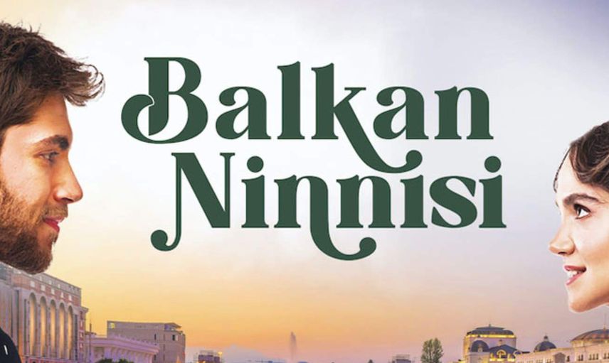 Balkan Ninnisi hangi ülkede çekiliyor? Balkan Ninnisi konusu Makedonya'da mı geçiyor?