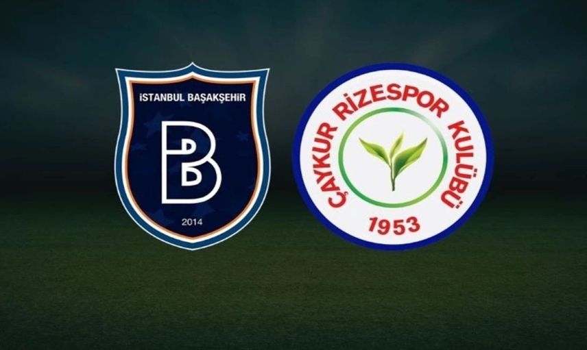 Başakşehir-Çaykur Rizespor maçı ne zaman, saat kaçta ve hangi kanalda? (İlk 11’ler belli oldu)
