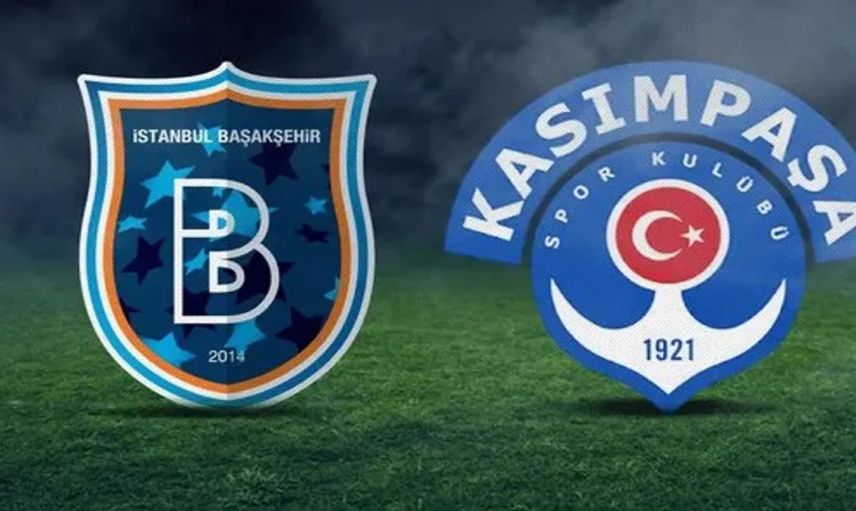 Başakşehir Kasımpaşa maçı ne zaman, saat kaçta ve hangi kanalda? (Muhtemel ilk 11’ler)