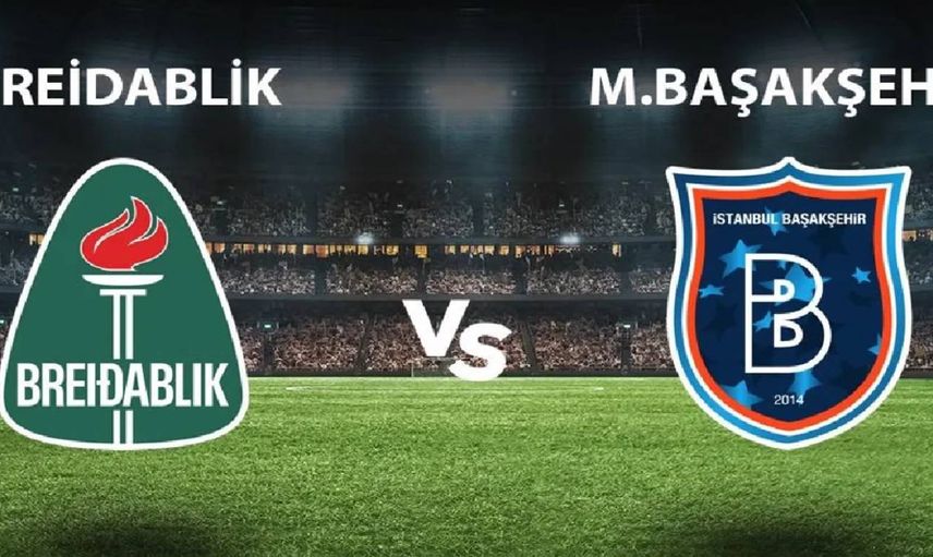 Breidablik Başakşehir maçını canlı izle TRT Spor - Breidablik Başakşehir maçı canlı yayın takip linki