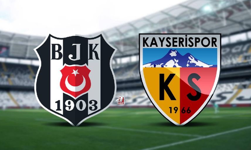 Beşiktaş Kayserispor maçı canlı izle Bein Sports 1 - BJK Kayseri maçı canlı yayın takip linki