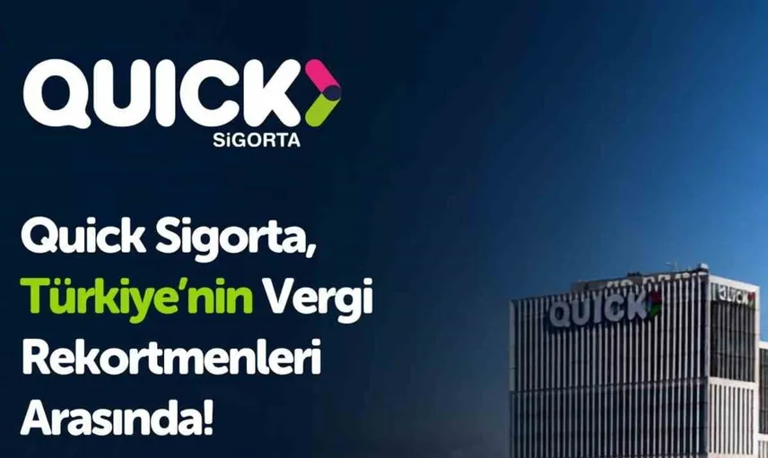 Quick Sigorta, vergi sıralamasında önemli bir başarıya imza attı