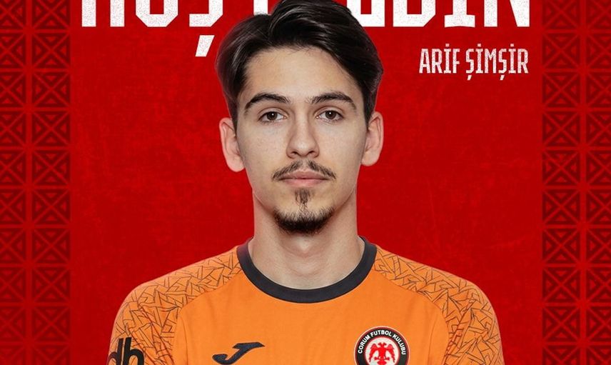 Çorum FK, kaleci arif şimşir’i transfer etti