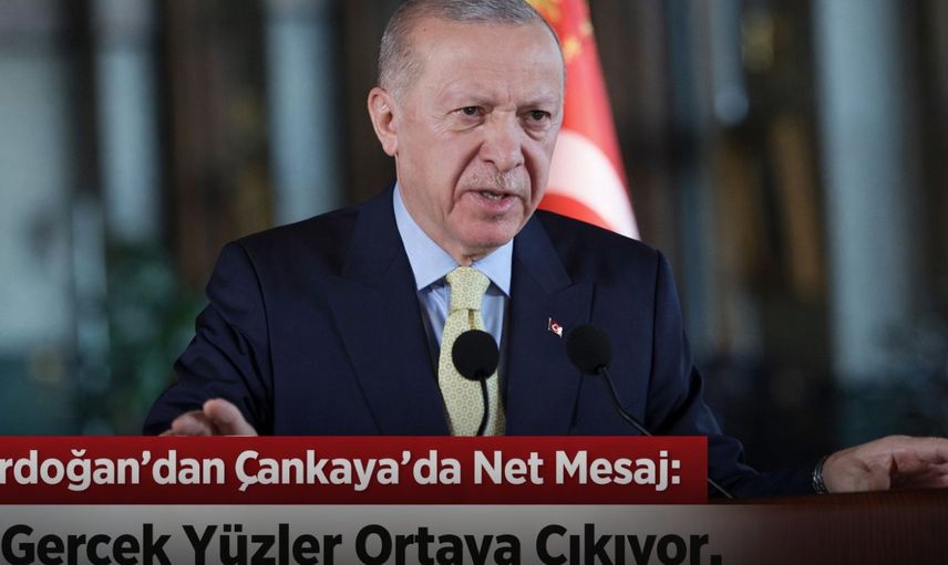 Cumhurbaşkanı Erdoğan: “Gerçek Yüzler Ortaya Çıkıyor, Türkiye Kendi Gücüne Yeter”