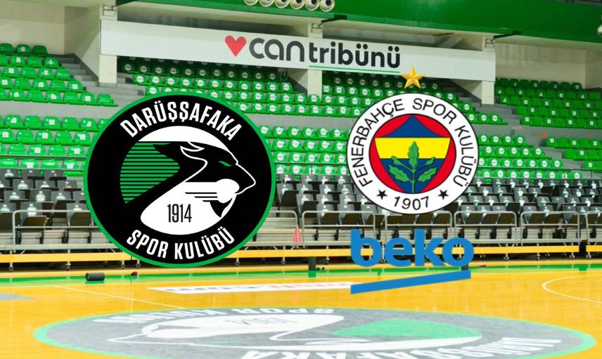 Darüşşafaka Lassa Fenerbahçe Beko maçını canlı izle Bein Sports 5 – Darüşşafak FB Beko maçı canlı yayın saati ve maç linki