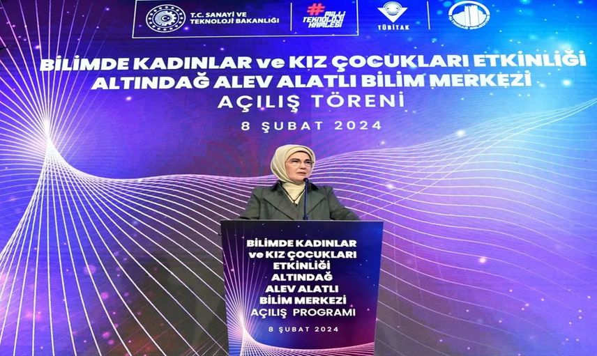 Emine Erdoğan, ‘Bilimde Kadın ve Kız Çocukları Günü'nde Alev Alatlı Bilim Merkezi açılışına katıldı: Eğitim ve teknolojiye verdiği önemle dikkat çekti!