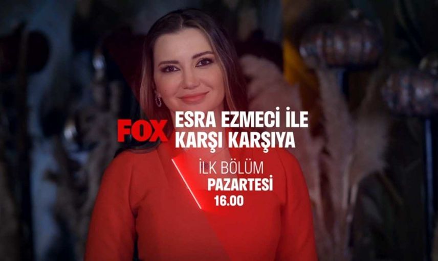 Esra Ezmeci ile Karşı Karşıya ne zaman yayınlanacak?