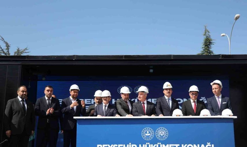Beyşehir'de yeni hükümet konağının temeli atıldı, tabiat parkı açılışı gerçekleşti