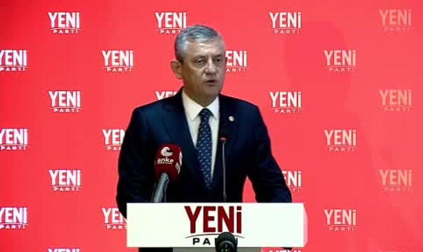 Özgür Özel: YENİ Parti, milletin iradesiyle kuruldu