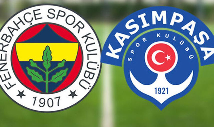 Fenerbahçe - Kasımpaşa Maçı Ne Zaman?