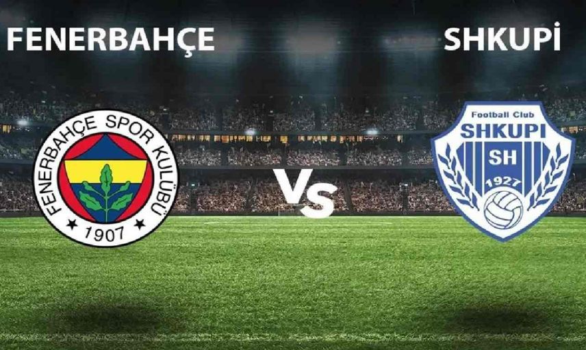 Fenerbahçe - Shkupi Hazırlık maçı: FB FC Shkupi maçı canlı izle Youtube FB Youtube Katıl
