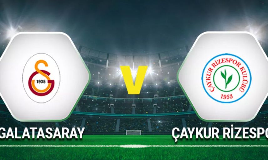 Galatasaray Çaykur Rizespor maçı BEIN SPORTS 1 HD CANLI İZLE GS- Rizespor maçı tv canlı yayın maç bilgileri