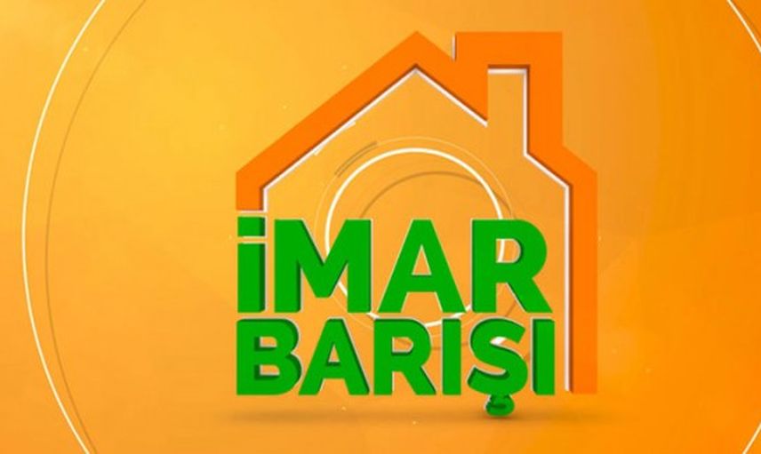 İmar Barışı Başvurusunda Son Tarih Ne Zaman? İmar Barışı İçin Gerekli Şartlar Neler?