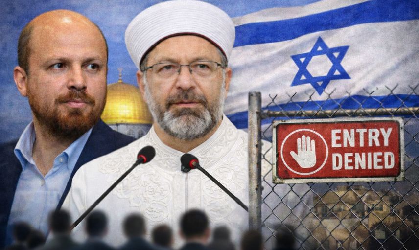İsrail’den 29 Türk Vatandaşına Giriş Engeli Girişimi: Listede Bilal Erdoğan ve Ali Erbaş da Yer Alıyor