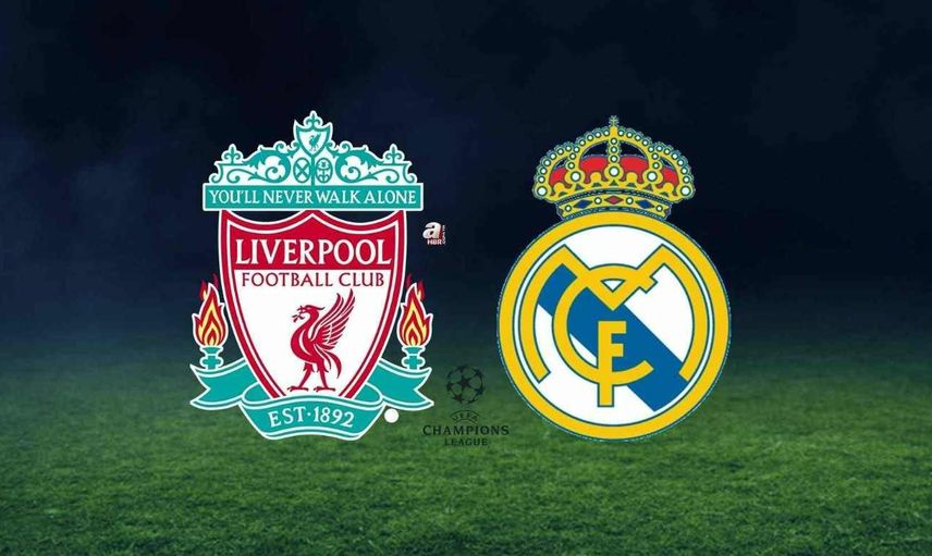 Liverpool - Real Madrid maçı ne zaman, saat kaçta? Liverpool - Real Madrid maçı hangi kanalda? Liverpool - Real Madrid Şampiyonlar Ligi finali