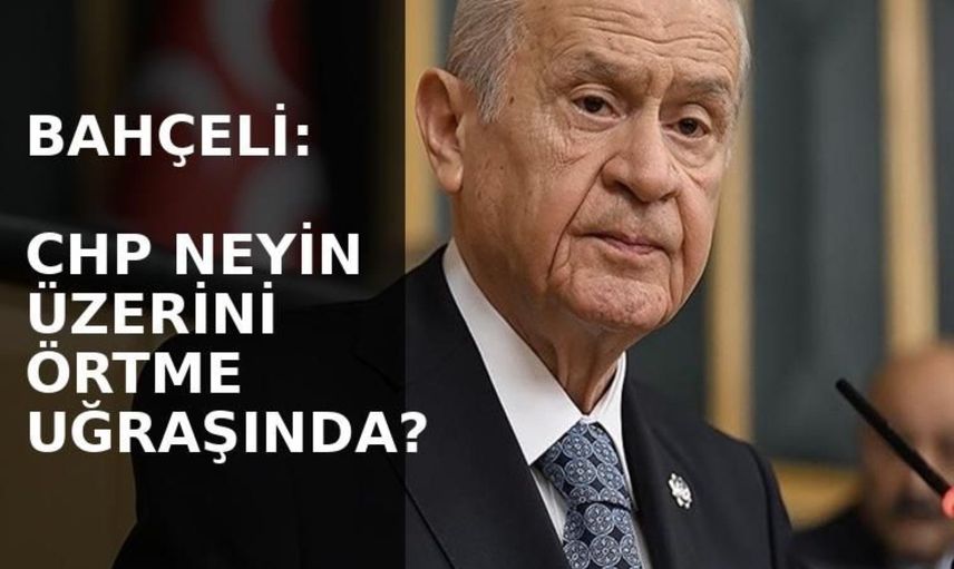Milliyetçi Hareket Partisi Liderinden Çarpıcı Tespit ve Açıklama