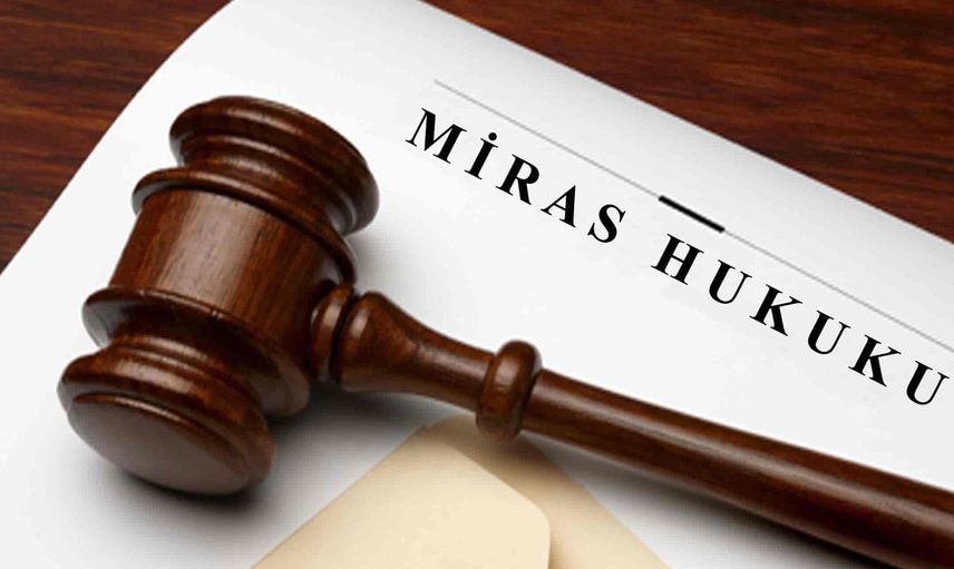 Miras Hukuku Nedir?