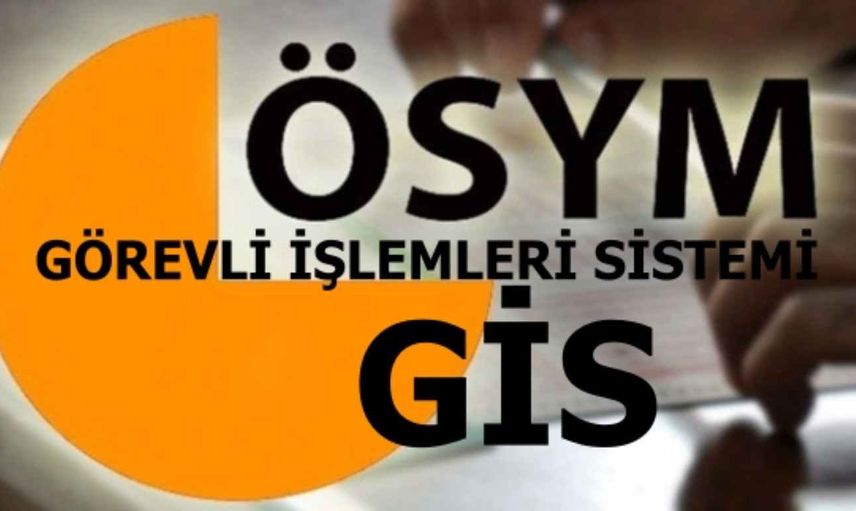 ÖSYM GİS nedir? ÖSYM Görevli İşlemleri Sistemi ne demektir? ÖSYM GİS şifresi nasıl alınır? ÖSYM GİS şifresi alma hakkında detaylı bilgiler