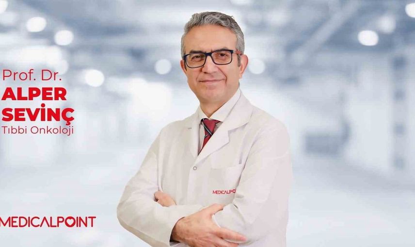 Prof. Dr. Sevinç: belirtiler yaşa bağlanmamalı, erken tanı her yaşta hayat kurtarır