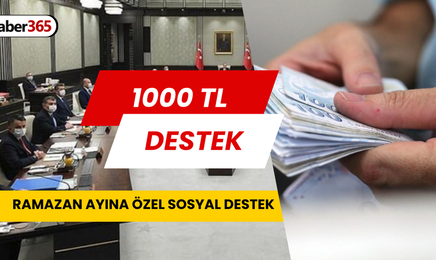 Ramazan ayında gelen geçen 1000 TL’sini alacak! Yeni sosyal destek açıklandı